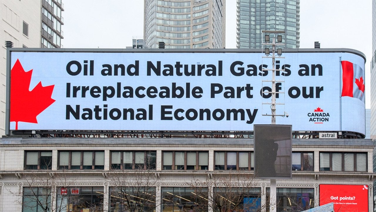 Advertisement sign by Action Canada about the Oil and Natural Gas Industry.