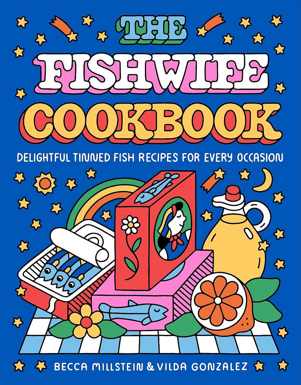 The cover of Fishwife’s cookbook featuring tinned fish and other colorful graphics. 