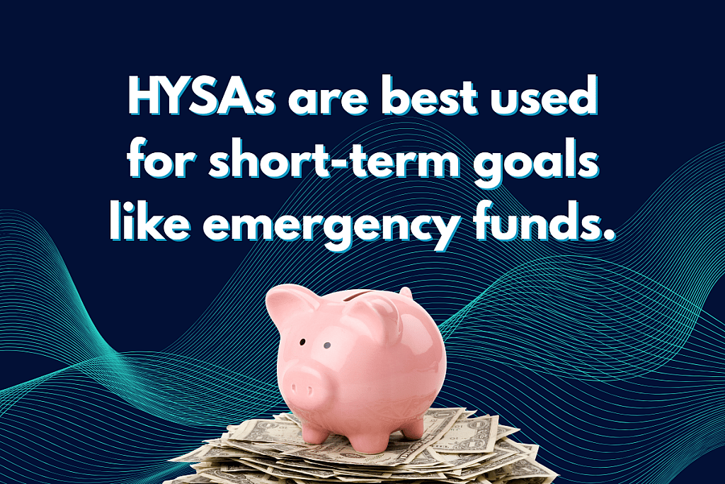 A graphic of a piggy bank showing the fact that 'HYSAs are best used for short-term goals like emergency funds'.