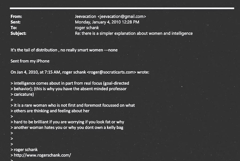 Screenshot of a 2010 email from researcher Roger Schank suggesting that women are preoccupied with appearance and others’ opinions, followed by a reply from Jeffrey Epstein stating there are “no really smart women — none.”