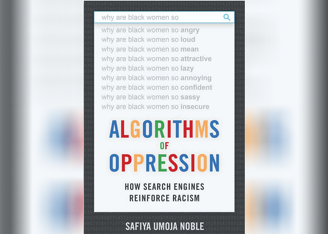 Book: ‘Algorithms of Oppression: How Search Engines Reinforce Racism’