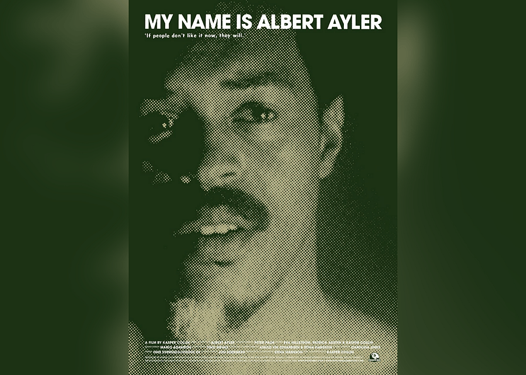 #22. ‘My Name Is Albert Ayler’ (2005)