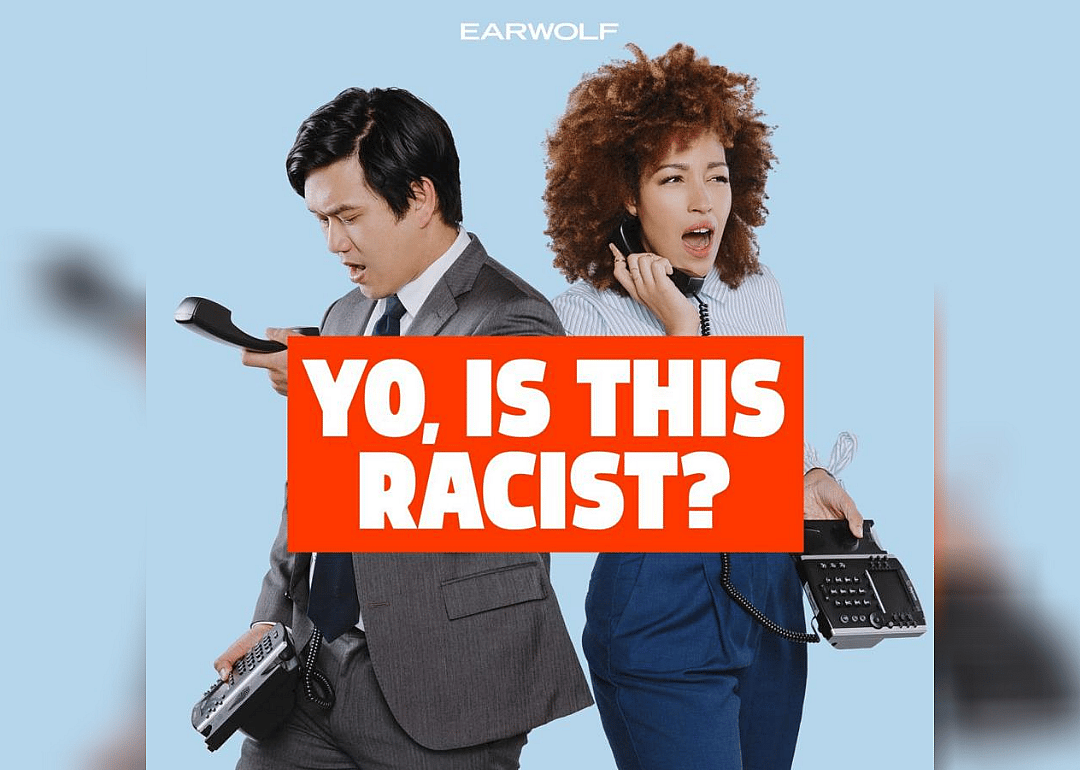Podcast: ‘Yo, Is This Racist?’