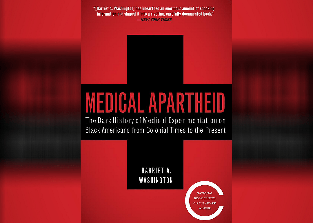 Book: 'Medical Apartheid: The Dark History of Medical Experimentation on Black Americans from Colonial Times to the Present'