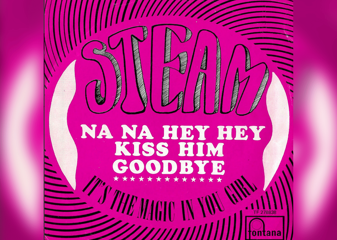 Steam: 'Na Na Hey Hey Kiss Him Goodbye'