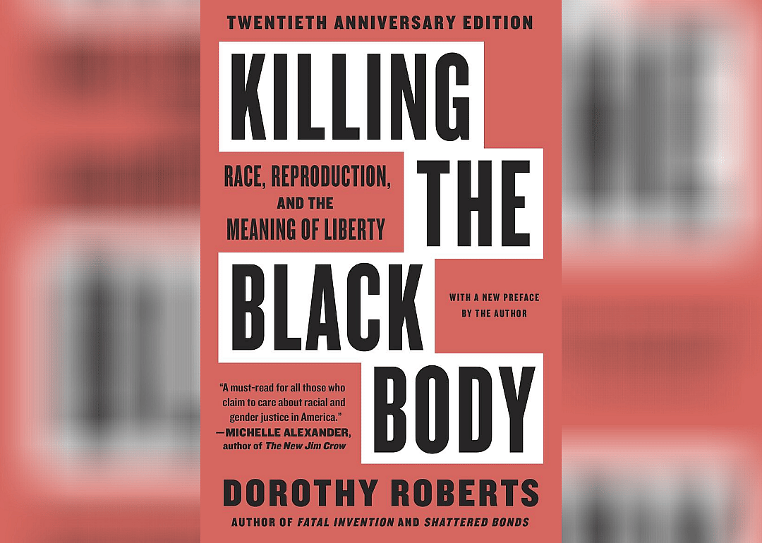 Book: ‘Killing the Black Body: Race, Reproduction, and the Meaning of Liberty’