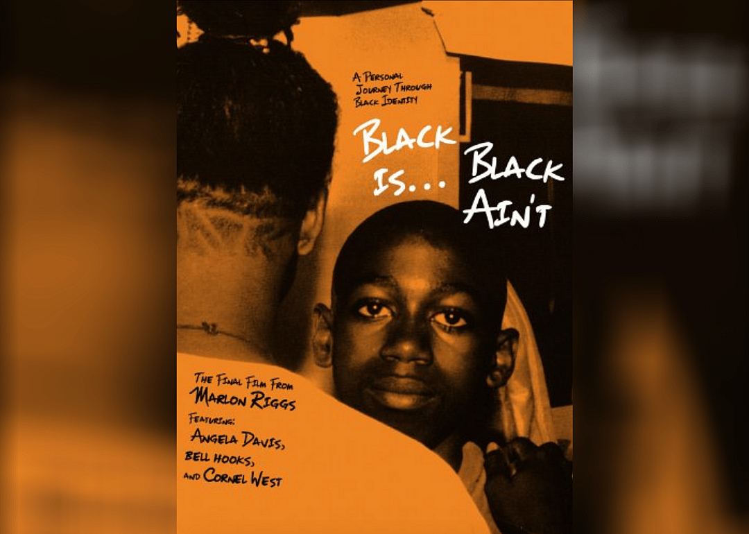 Documentary: ‘Black Is, Black Ain't’