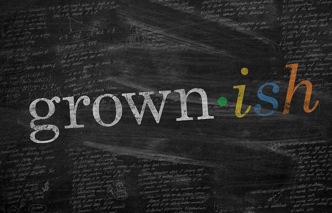 # 39. Grown-ish