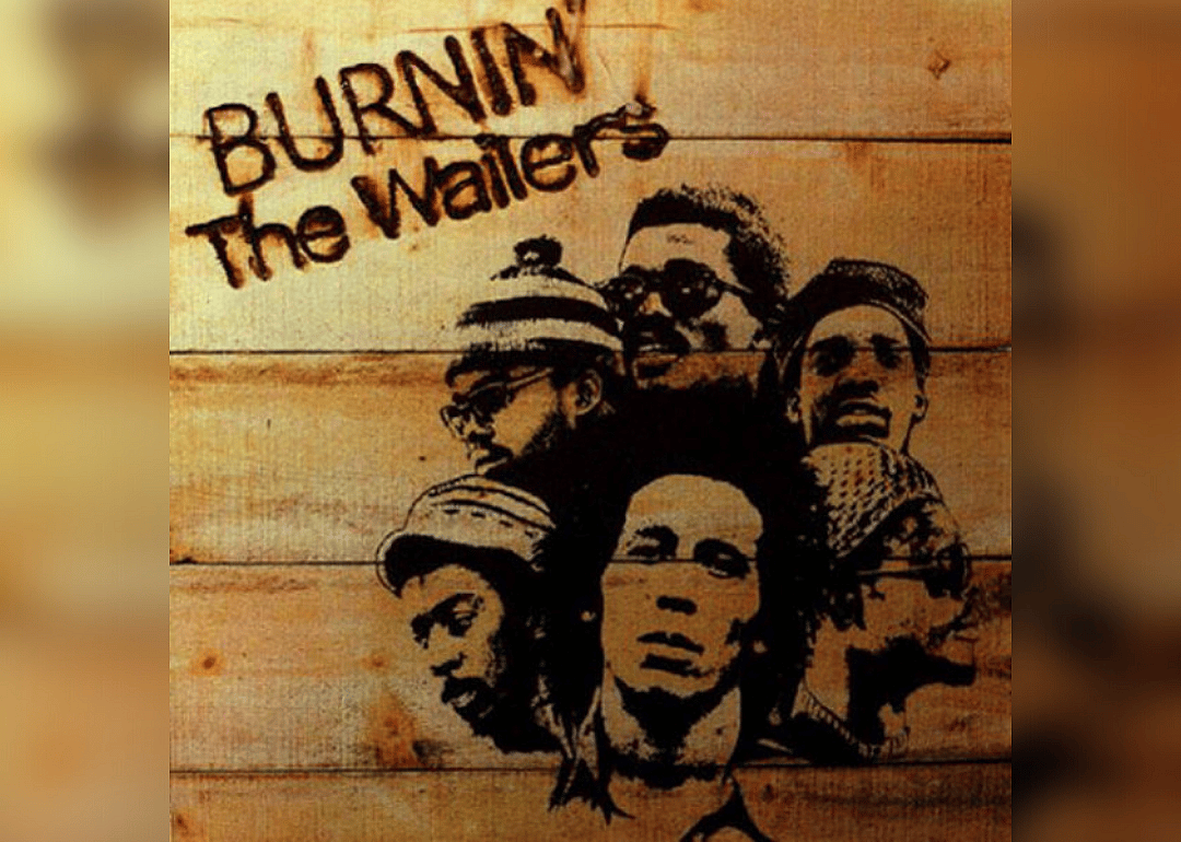 1973: 'Burnin'' by Bob Marley and The Wailers