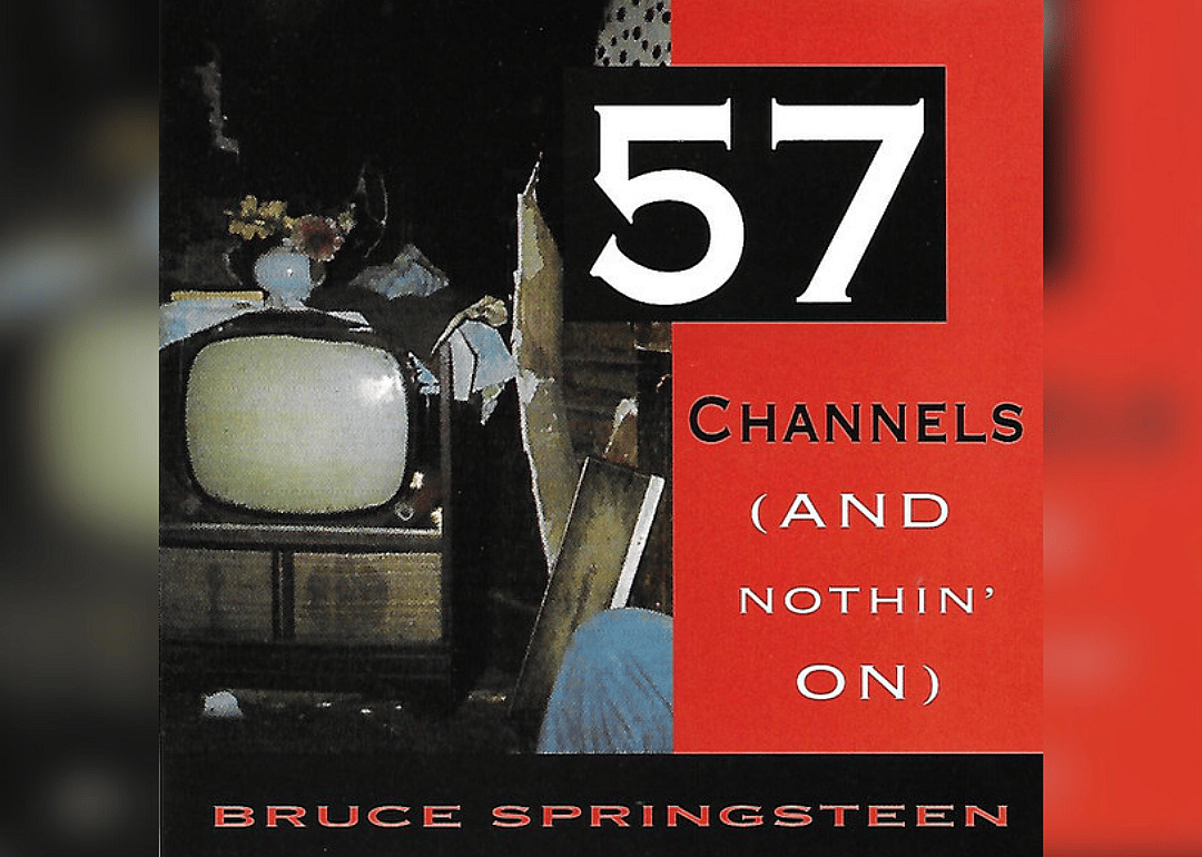 #22. '57 Channels (and Nothin' On)'