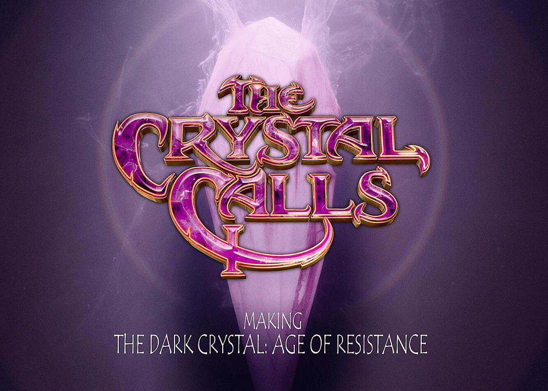#67. The Crystal Calls - Making the Dark Crystal: Age of Resistance (2019) (tie)