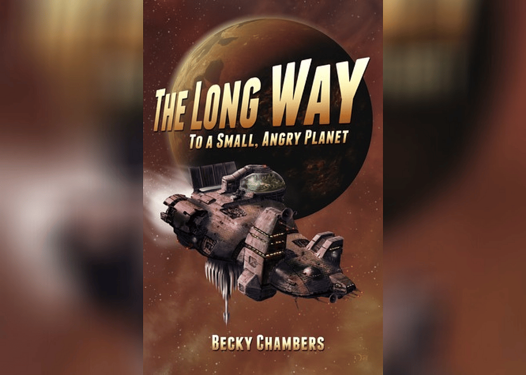 The Long Way to a Small, Angry Planet
