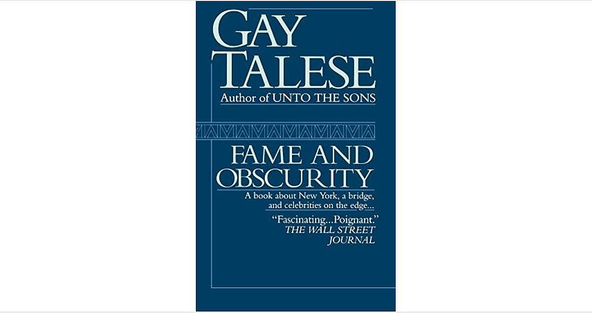 #43. "Fame and Obscurity: Portraits by Gay Talese"