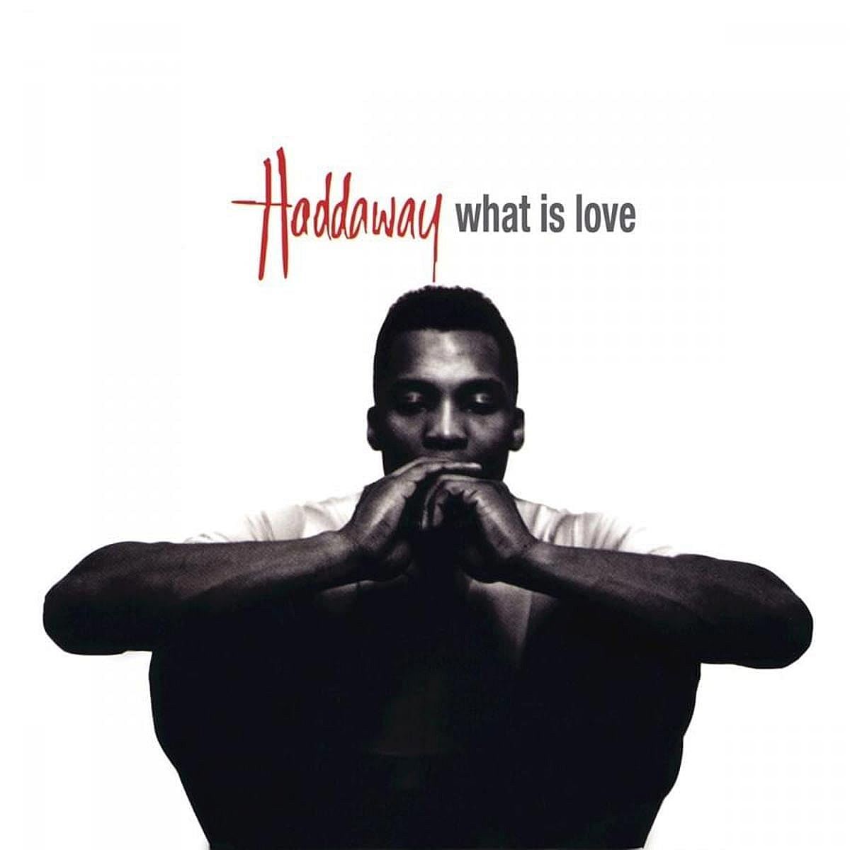 Cover for the single What is Love by Haddaway