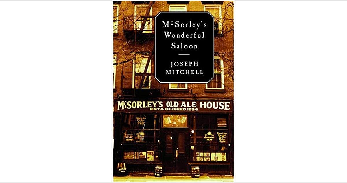 #84. "McSorley's Wonderful Saloon"