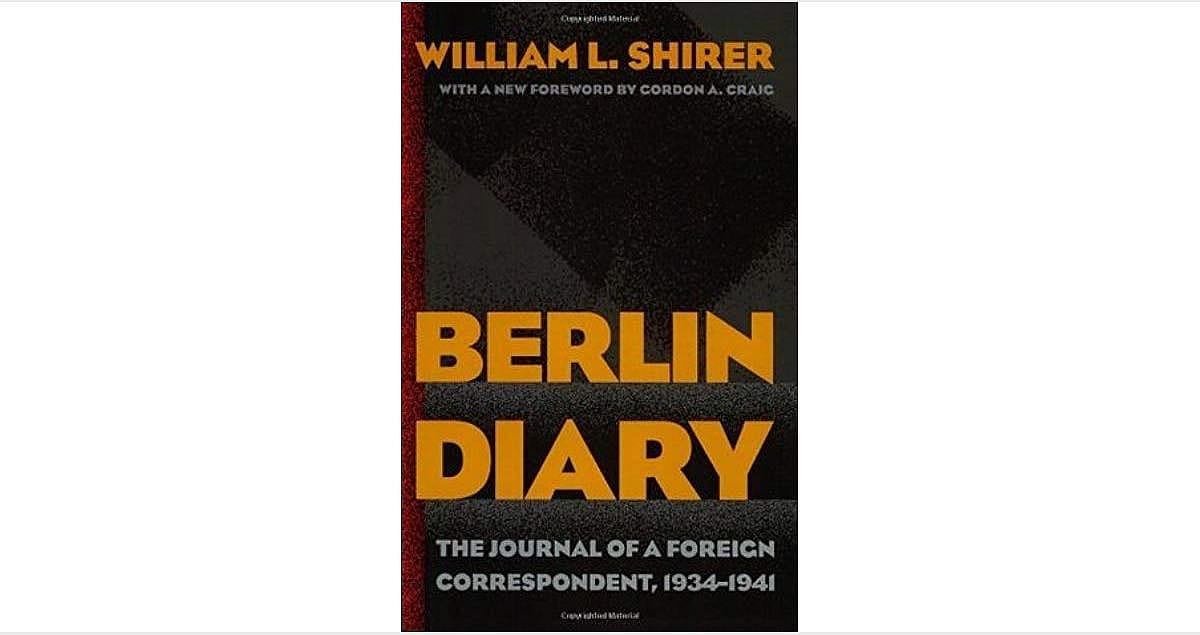 #21. "Berlin Diary: The Journal of a Foreign Correspondant, 1939-1941"