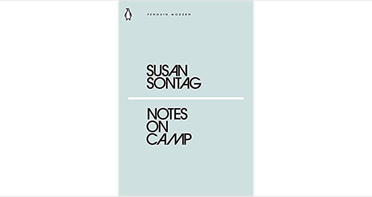#74. "Notes on Camp"