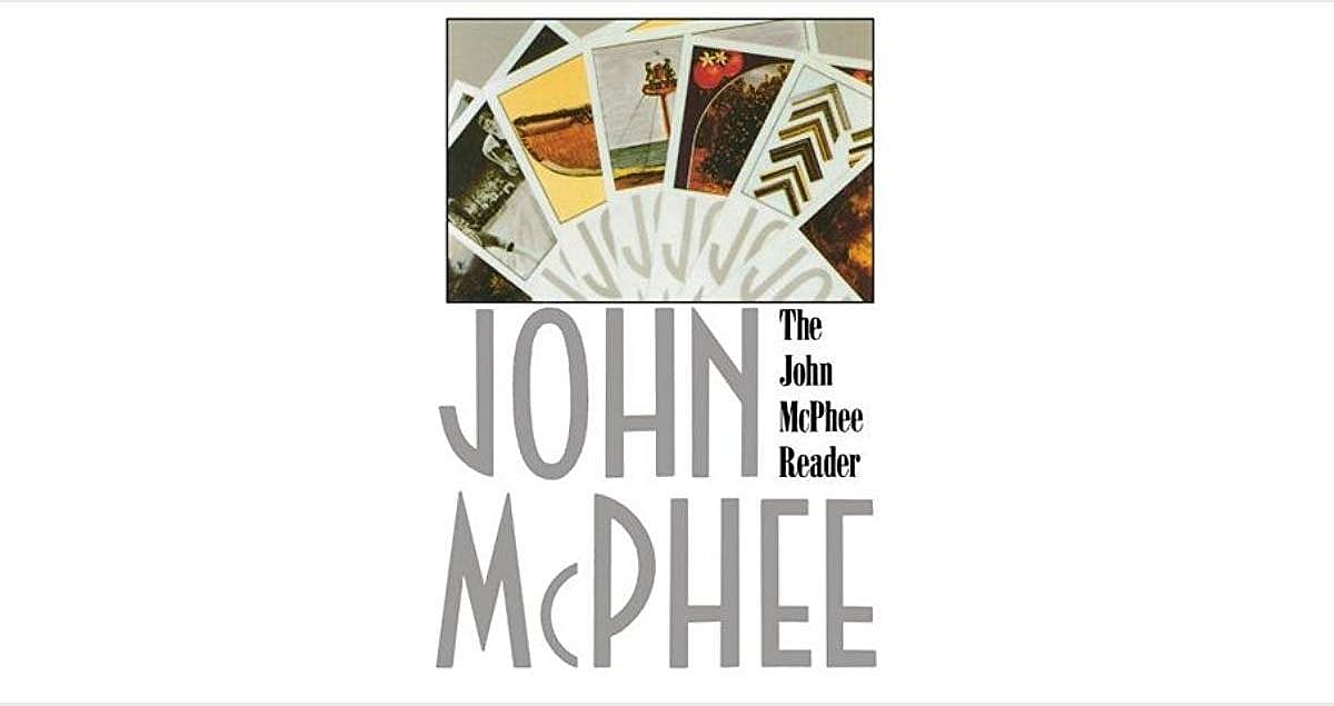 #54. "The John McPhee Reader"