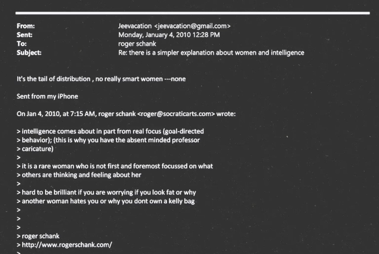 Screenshot of a 2010 email from researcher Roger Schank suggesting that women are preoccupied with appearance and others’ opinions, followed by a reply from Jeffrey Epstein stating there are “no really smart women — none.”