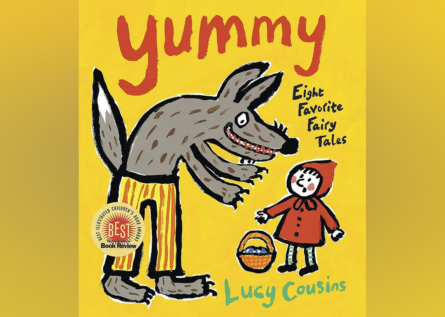 2009: 'Yummy: Eight Fairy Tales' by Lucy Cousins