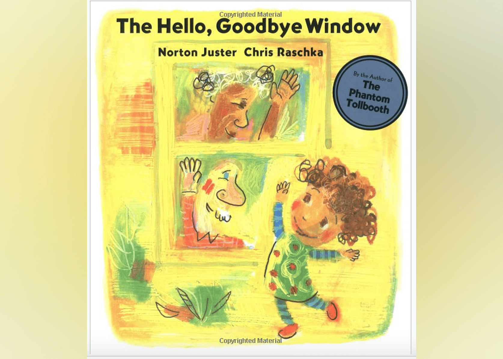 2005: 'The Hello, Goodbye Window' by Norton Juster