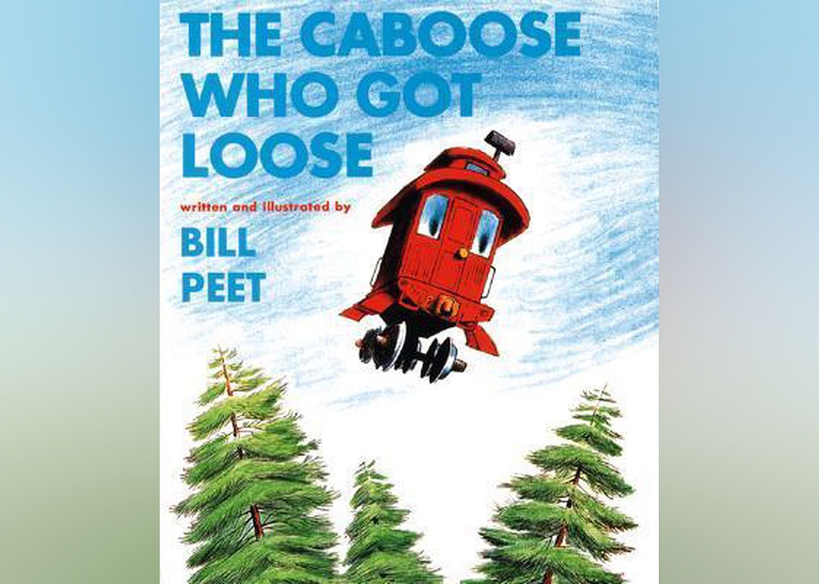 1971: 'The Caboose Who Got Loose' by Bill Peet