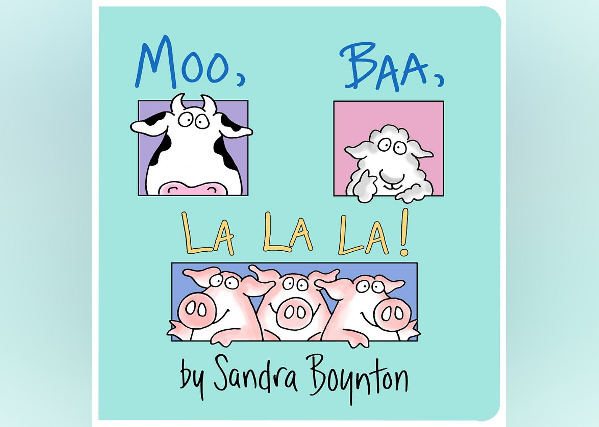 1982: 'Moo, Baa, La La La!' by Sandra Boynton