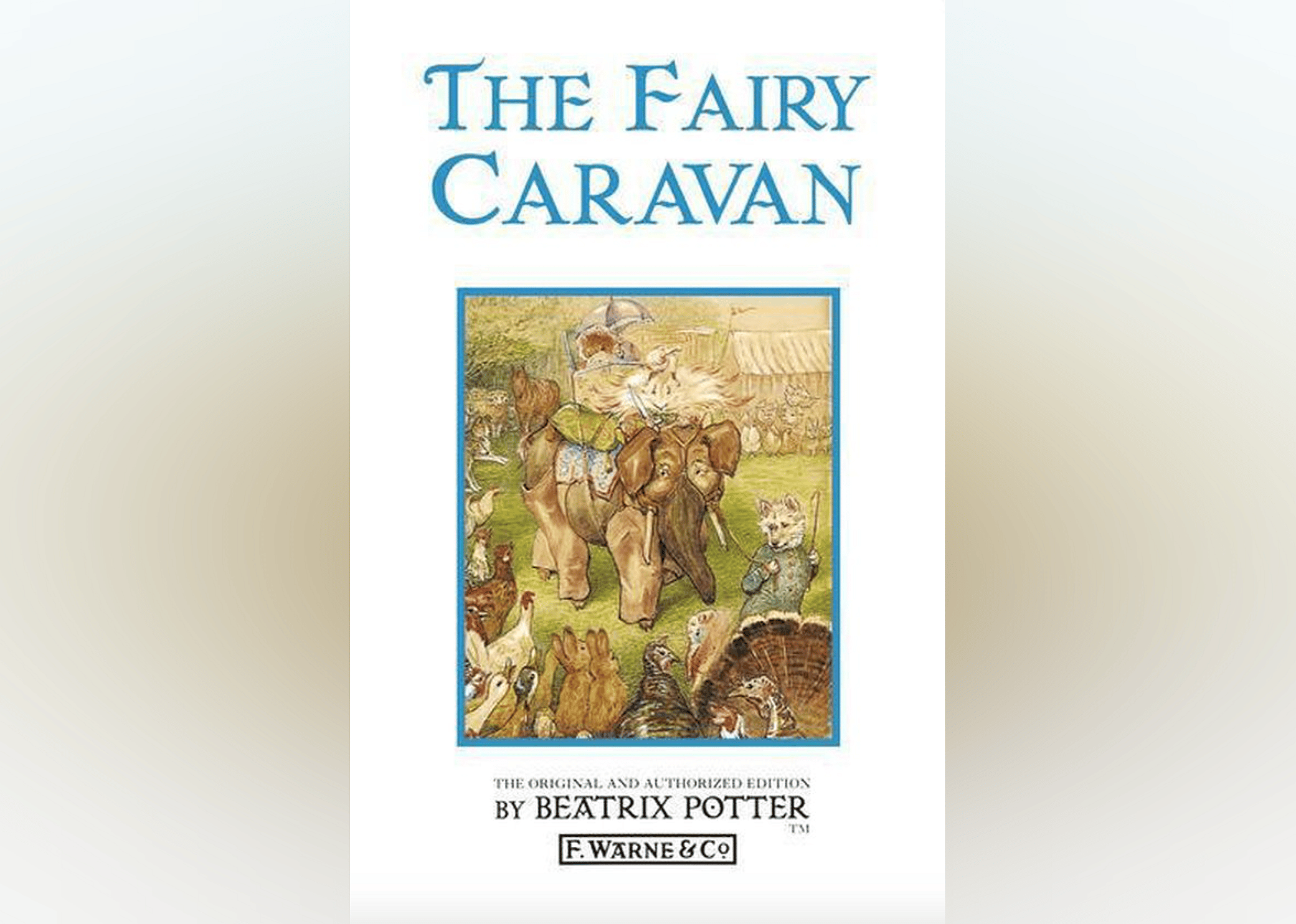 1929: 'The Fairy Caravan' by Beatrix Potter