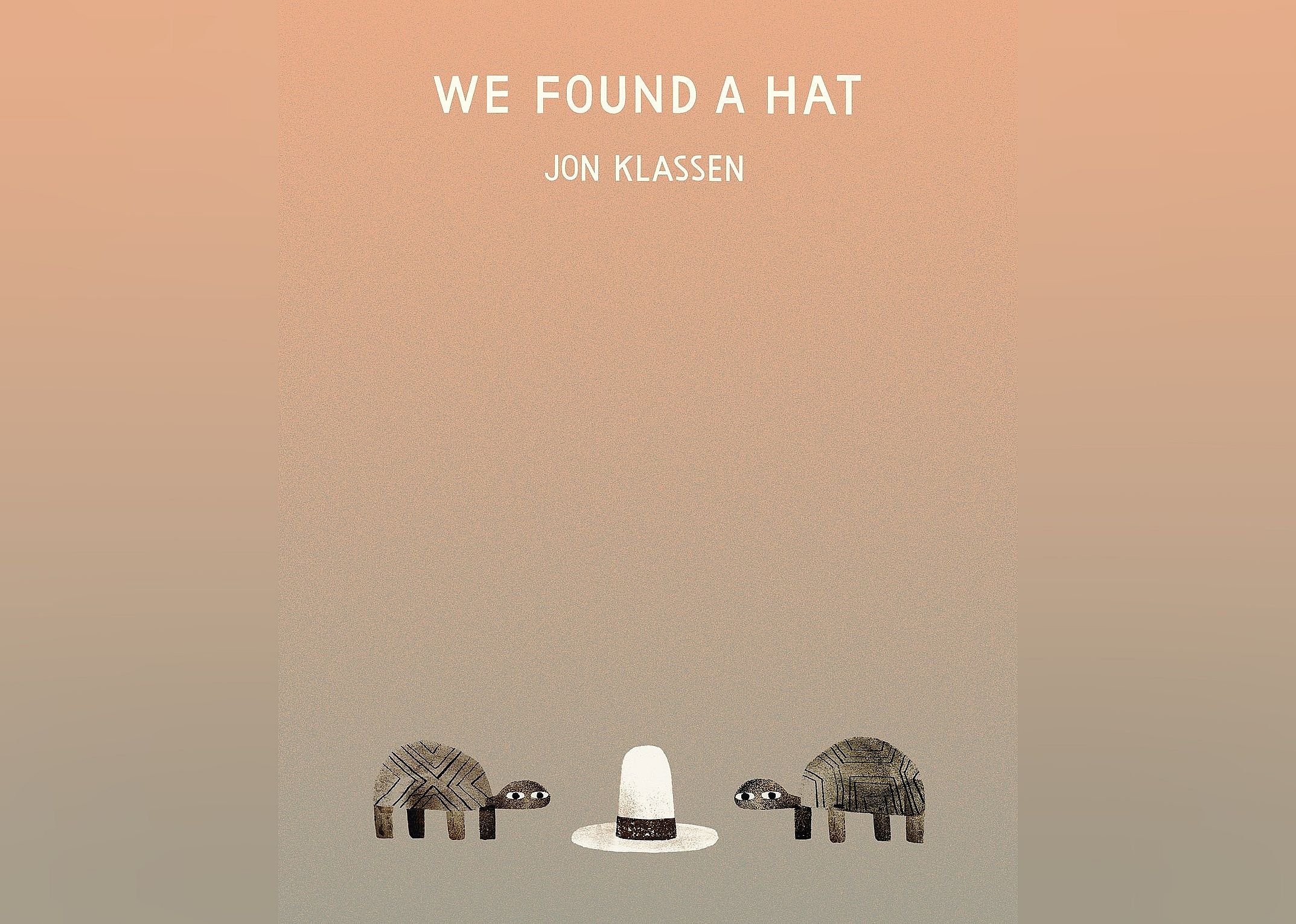2016: 'We Found a Hat' by Jon Klassen