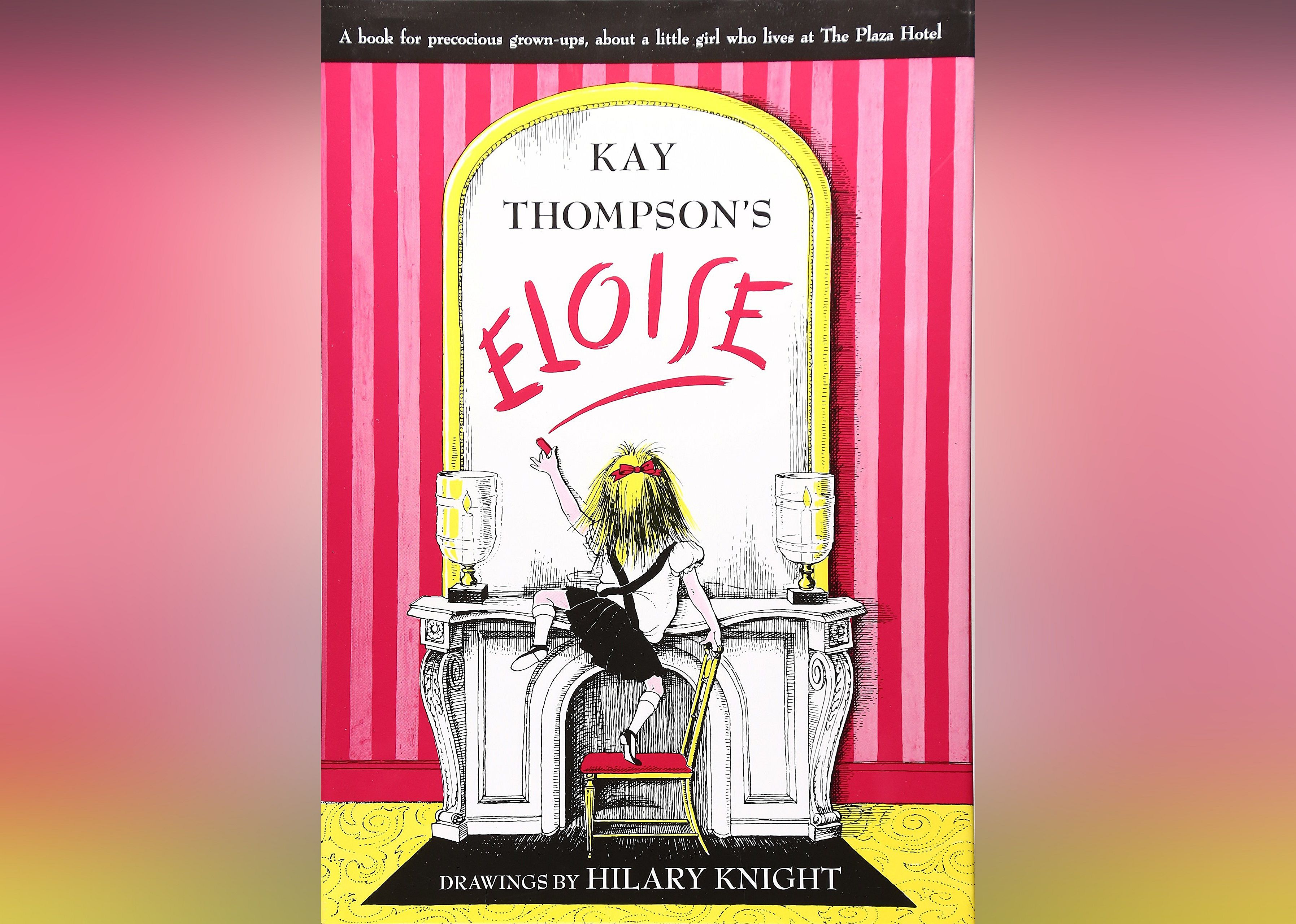 1955: 'Eloise: A Book for Precocious Grown-Ups' by Kay Thompson