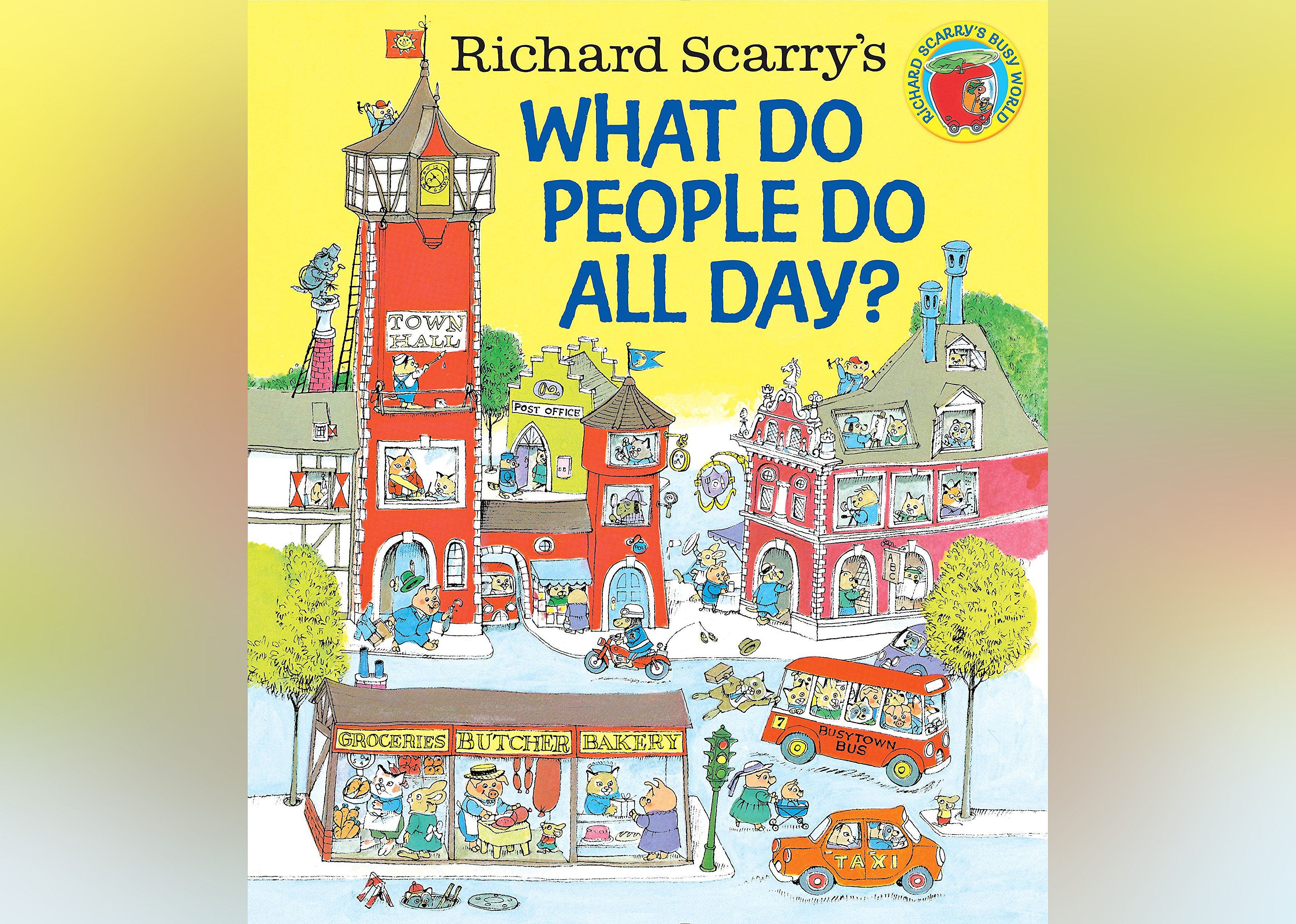1968: 'What Do People Do All Day?' by Richard Scarry