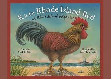 R Is for Rhode Island Red: A Rhode Island Alphabet