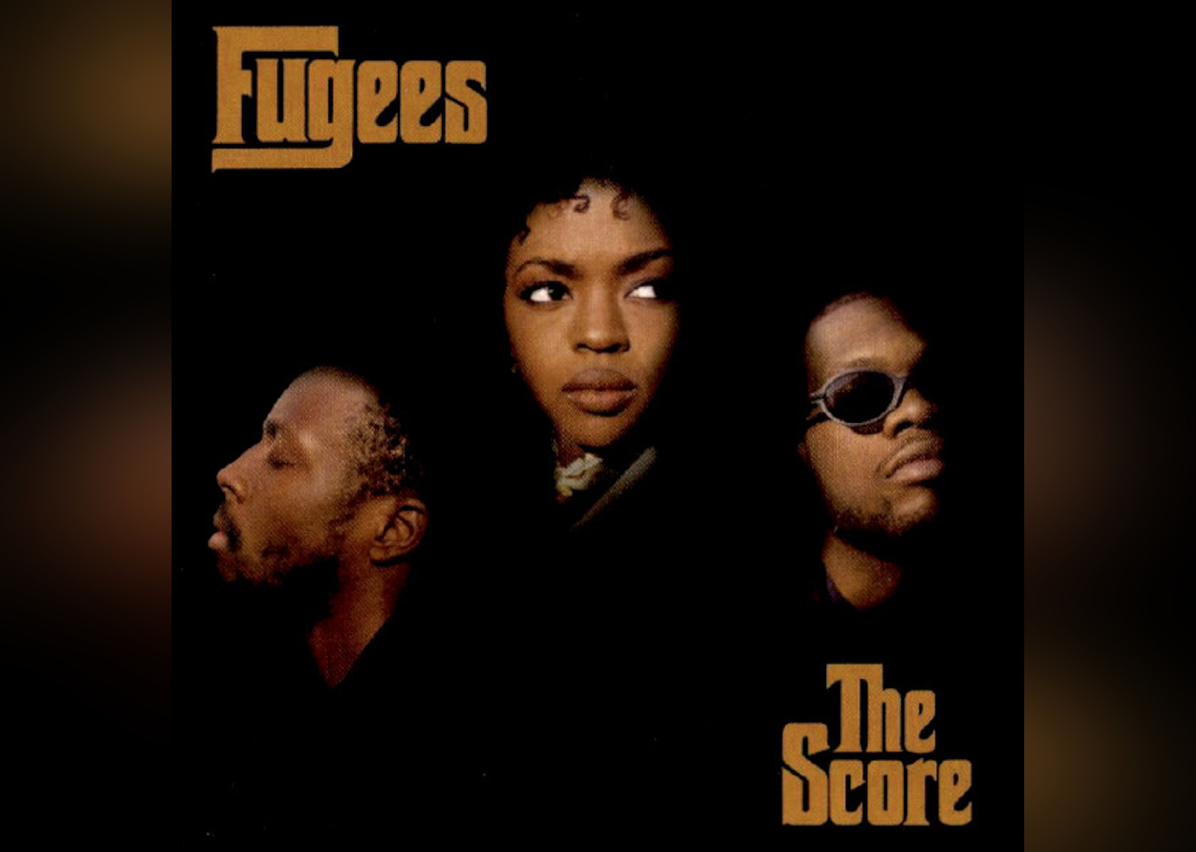 'The Score' by Fugees