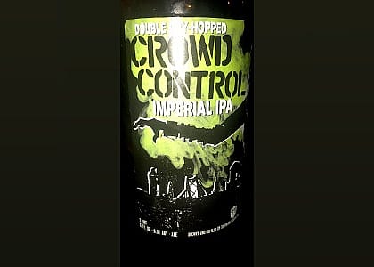 #3. Crowd Control - Double Dry-Hopped