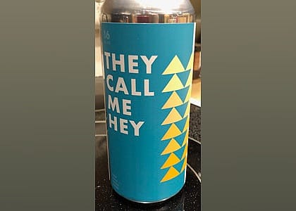 #13. They Call Me Hey