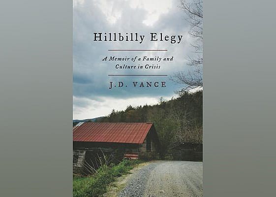 Hillbilly Elegy: A Memoir of a Family and Culture in Crisis