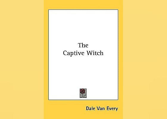 The Captive Witch