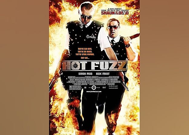 #9. Hot Fuzz