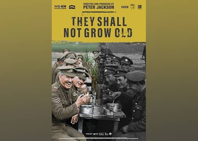 #1. They Shall Not Grow Old