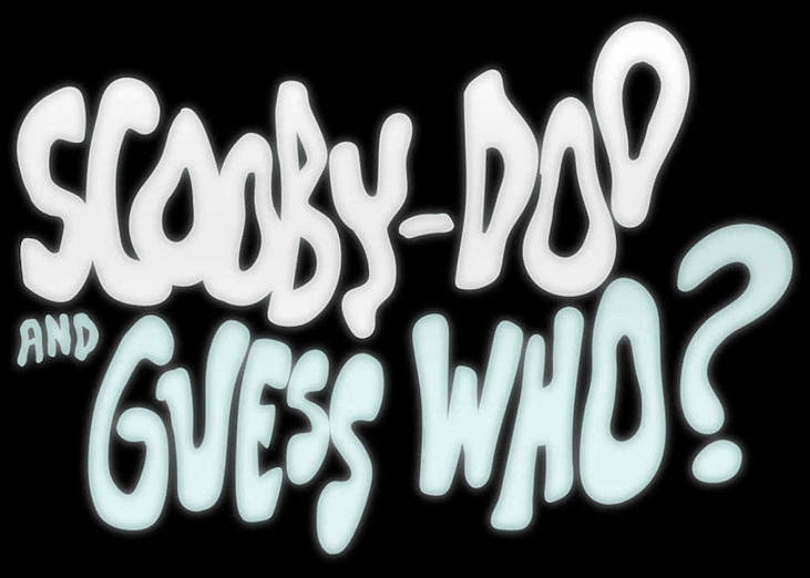 #10. Scooby-Doo and Guess Who?
