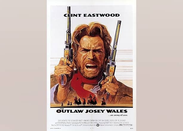 #9. The Outlaw Josey Wales