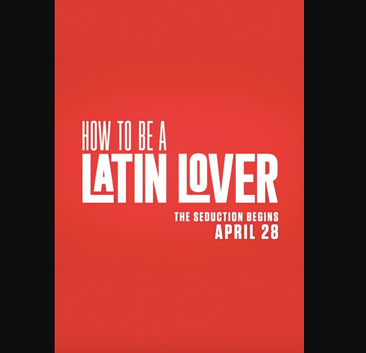 #34: How to Be a Latin Lover