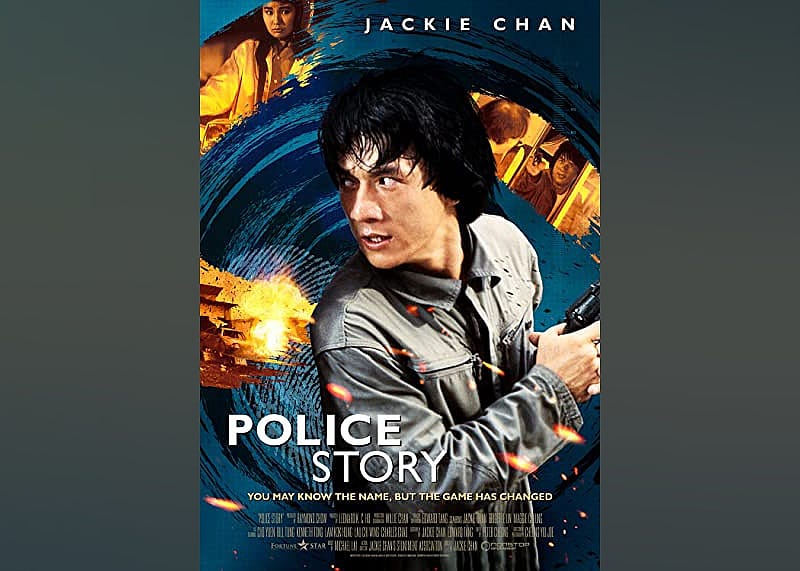 #36. Police Story (1985)