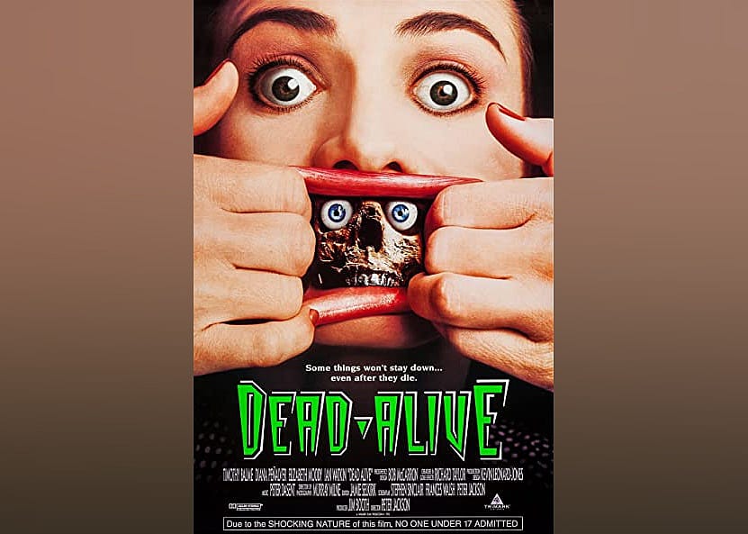 #5. Dead Alive (1992)