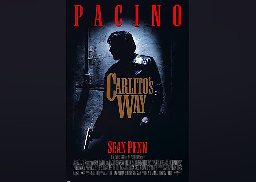 #16. Carlito's Way (1993)