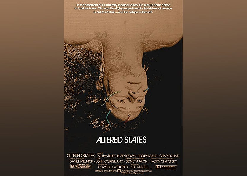 #41. Altered States (1980)