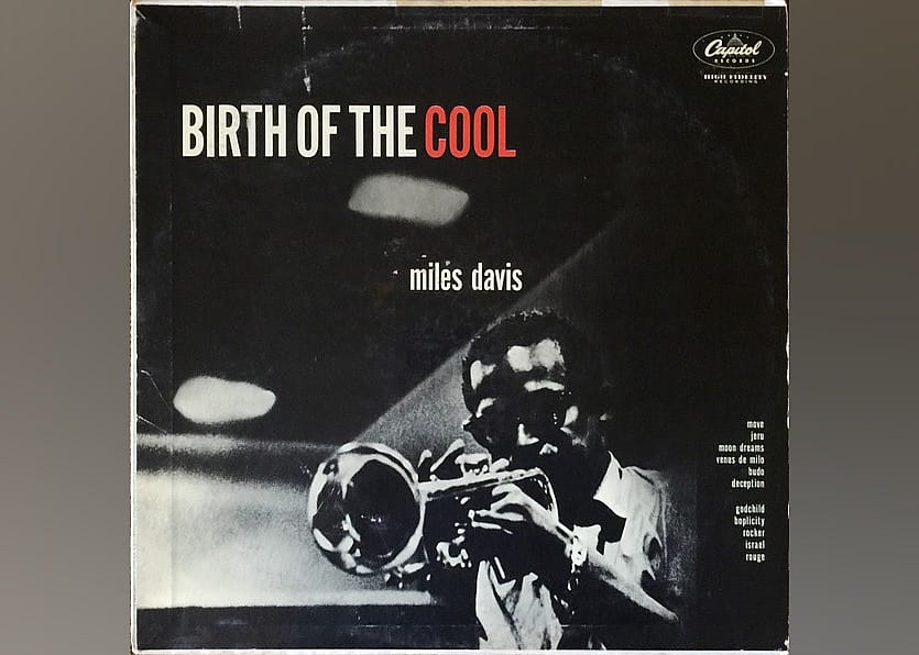 #5. 'Birth of the Cool' by Miles Davis