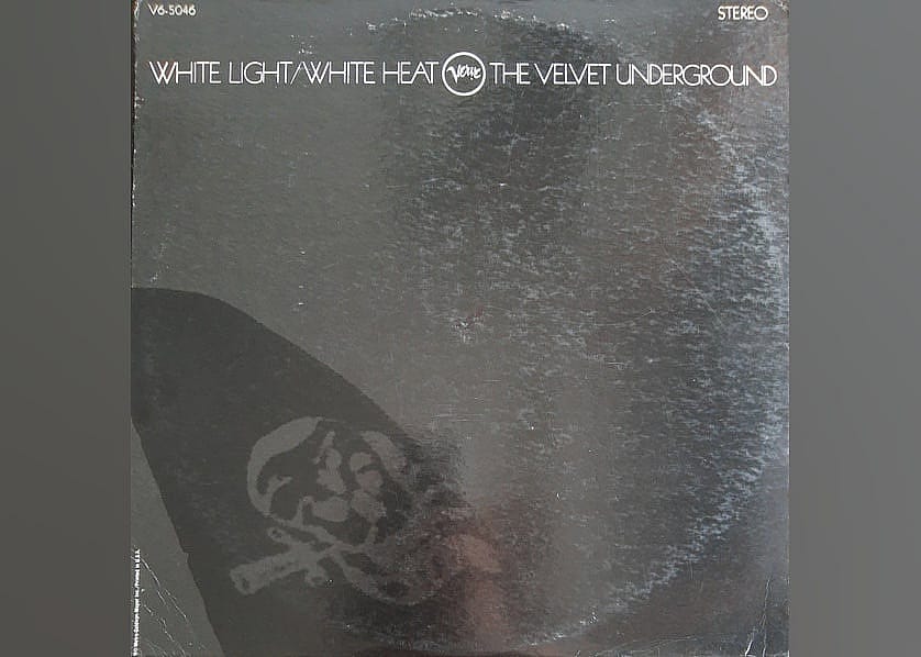 #25. 'White Light/White Heat' by The Velvet Underground
