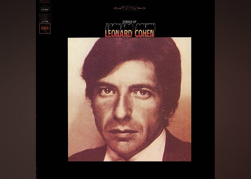 #26. 'Songs Of Leonard Cohen' by Leonard Cohen