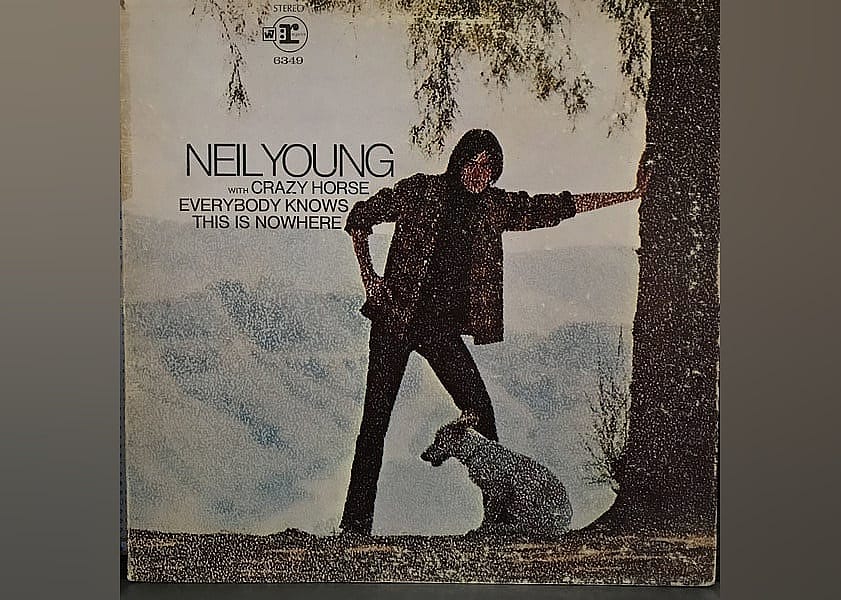 #34. 'Everybody Knows This Is Nowhere' by Neil Young With Crazy Horse